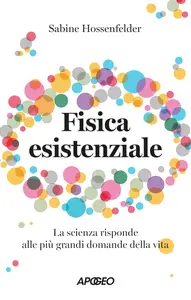 Sabine Hossenfelder - Fisica esistenziale