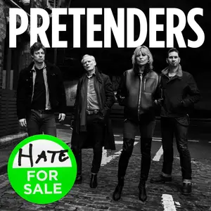 The Pretenders - Hate for Sale (2020)