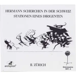 Hermann Scherchen - Scherchen- 78 RPM Recordings, Vol. 2 – Zurich (2021) [Official Digital Download 24/96]