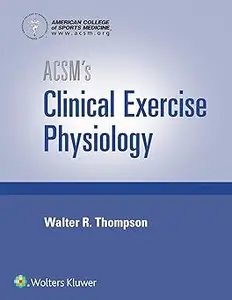 ACSM's Clinical Exercise Physiology