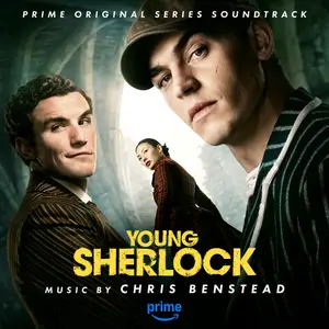 Chris Benstead - Young Sherlock (Prime Original Series Soundtrack) (2026) [Official Digital Download]
