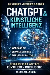 ChatGPT erklärt sich selbst : Die Zukunft beginnt jetzt!