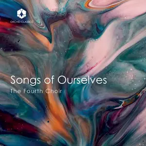 The Fourth Choir - Songs of Ourselves (2025) [Official Digital Download 24/96]