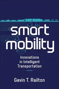 Smart Mobility: Innovations in Intelligent Transportation