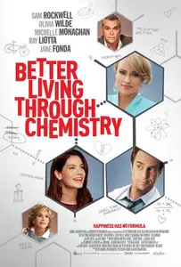 Better Living Through Chemistry (2014)