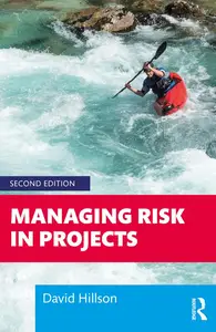 Managing Risk in Projects, 2nd Edition