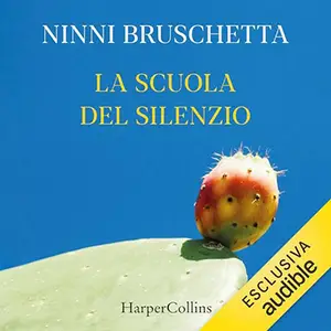 «La scuola del silenzio» by Ninni Bruschetta