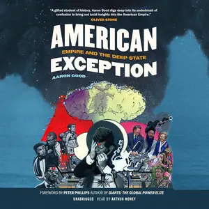 American Exception: Empire and the Deep State