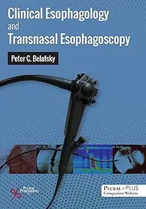 Clinical Esophagology and Transnasal Esophagoscopy