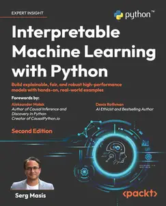 Interpretable Machine Learning with Python, 2nd Edition [Repost]