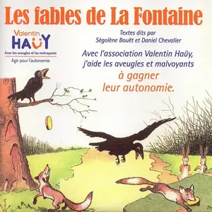 Ségolène Bouët, Daniel Chevalier, "Les fables de La Fontaine"