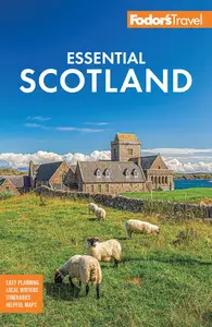 Fodor's Essential Scotland (Full-color Travel Guide)