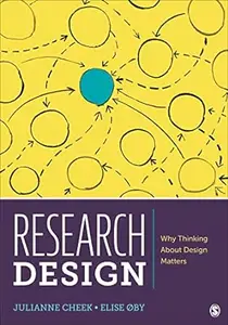 Research Design: Why Thinking About Design Matters