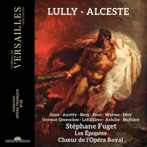 Stephane Fuget - Lully: Alceste (2025)