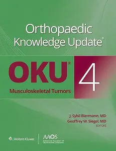 Orthopaedic Knowledge Update®: Musculoskeletal Tumors 4 (Repost)