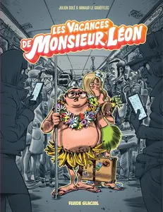 Monsieur Léon - Tome 2 - Les Vacances De Monsieur Léon