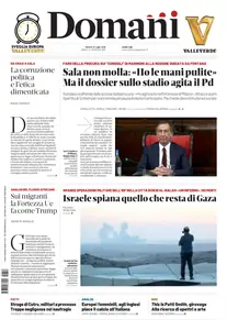 Domani - 22 Luglio 2025
