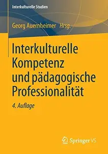 Interkulturelle Kompetenz und pädagogische Professionalität