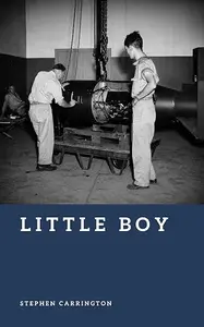 Little Boy: The Atomic Bomb That Changed the World (The World War II Library: Weapons)