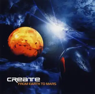 Create - From Earth To Mars (2005)