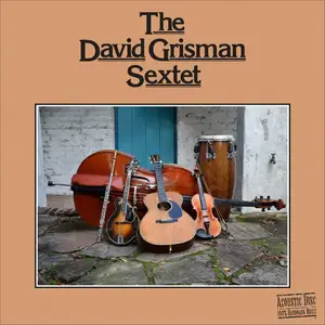 The David Grisman Sextet - The David Grisman Sextet (2016/2017) [Official Digital Download 24-bit/96kHz]