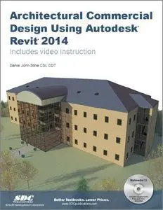 Architectural Commercial Design Using Autodesk Revit 2014 (repost)