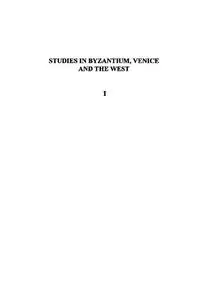 Studies in Byzantium, Venice and the West