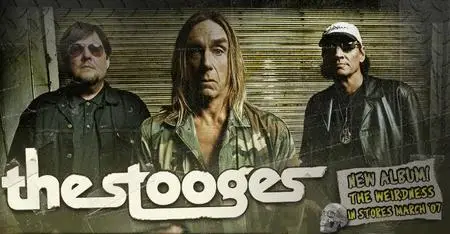 IGGY & The STOOGES - The Weirdness (March 2007) New!