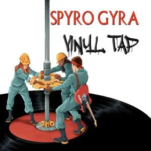 Spyro Gyra - Vinyl Tap (2019) [Official Digital Download 24/96]