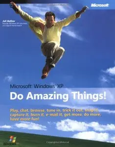 Microsoft Windows XP: Do Amazing Things (Repost)
