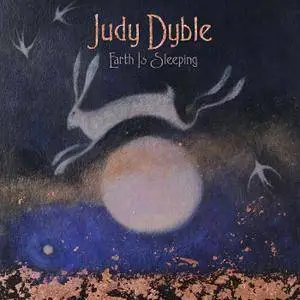 Judy Dyble - Earth Is Sleeping (2018) [Official Digital Download]