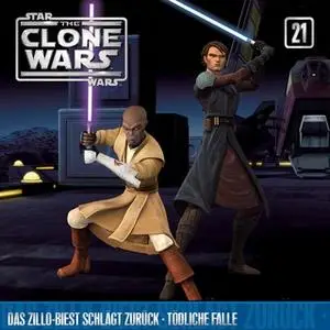 «The Clone Wars - Band 21: Das Zillo-Biest schlägt zurück / Tödliche Falle» by Diverse Autoren