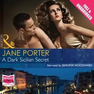 «A Dark Sicilian Secret» by Jane Porter