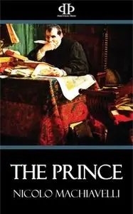 «The Prince» by Nicolo Machiavelli