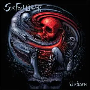 Six Feet Under - Unborn (2013)