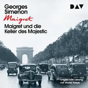 «Maigret und die Keller des Majestic» by Georges Simenon