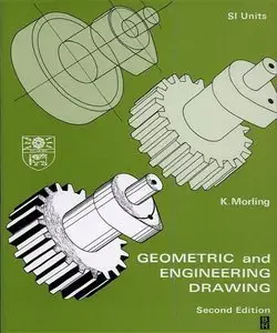 Geometric and Engineering Drawing, Second Edition (repost)