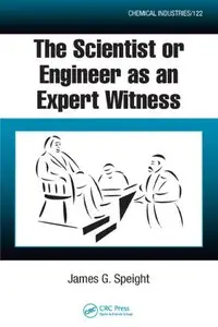 The Scientist or Engineer as an Expert Witness (repost)