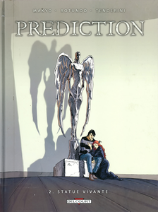 Prediction - Tome 2 - Statue Vivante