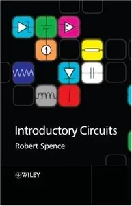 Robert Spence - Introductory Circuits (Repost)