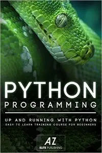 Python: Learn Python Programming in 90 minutes or Less!