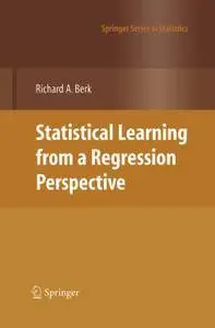 Statistical Learning from a Regression Perspective (Repost)
