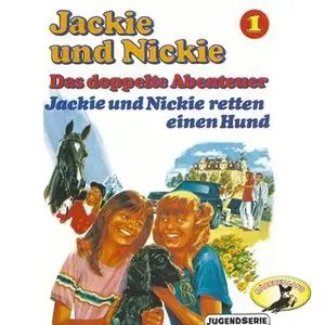 «Jackie und Nickie, Das doppelte Abenteuer - Folge 1: Jackie und Nickie retten einen Hund» by Gaby Martin