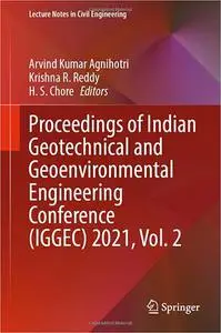 Proceedings of Indian Geotechnical and Geoenvironmental Engineering Conference (IGGEC) 2021, Vol. 2