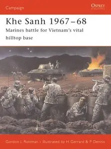 Osprey Campaign 150 - Khe Sanh 1967-68 : Marines battle for Vietnam's vital hilltop base