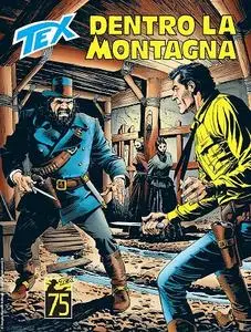 Tex Willer Mensile 754 - Dentro La Montagna (SBE Agosto 2023)