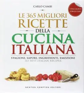 Carlo Cambi - Le 365 migliori ricette della cucina italiana