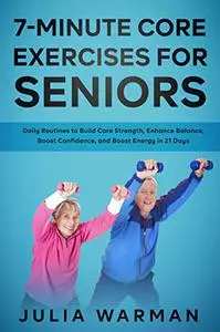 7-Minute Core Exercises for Seniors