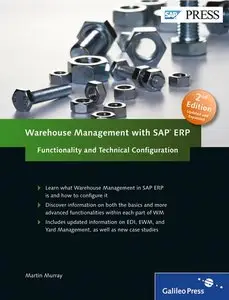 Warehouse Management with SAP ERP: Functionality and Technical Configuration, 2nd Edition