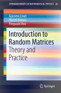 Introduction to Random Matrices: Theory and Practice (Repost)